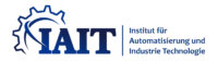 IAIT Institut für Automatisierung und Industrie Technologie